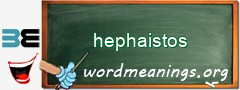 WordMeaning blackboard for hephaistos